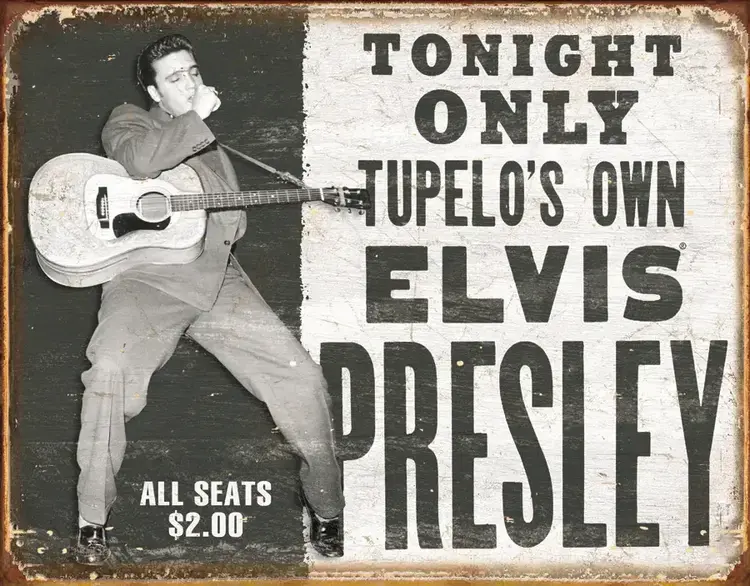 Tupelo's Own Elvis Tin Sign