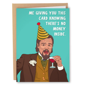 No Money Inside Birthday Card