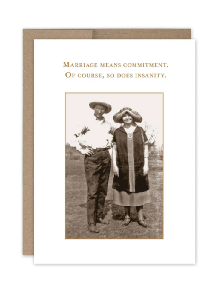 Marriage Means Commitment Anniversary Card