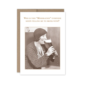 Moderation Birthday Card