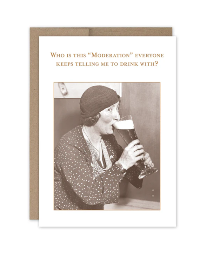 Moderation Birthday Card