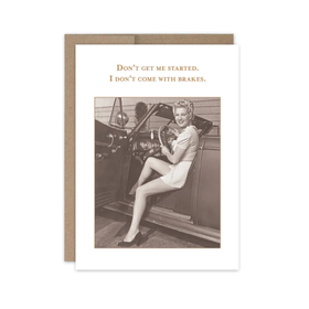 Don't Get Started Birthday Card