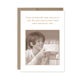 Cake & Eat It, Too Birthday Card