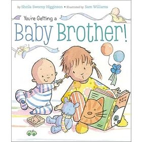 You’re Getting a Baby Brother book