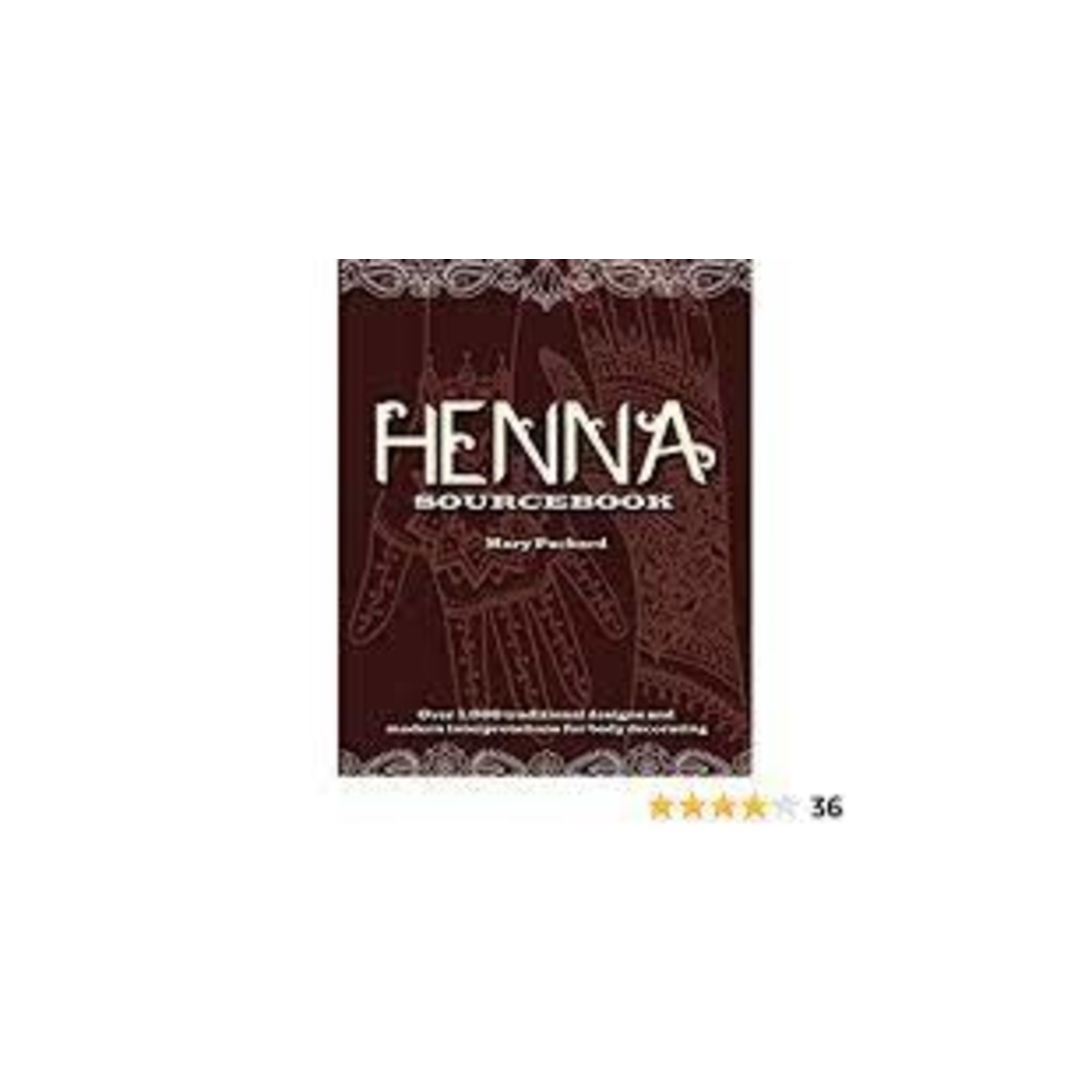 Henna Sourcebook by Mary Packard
