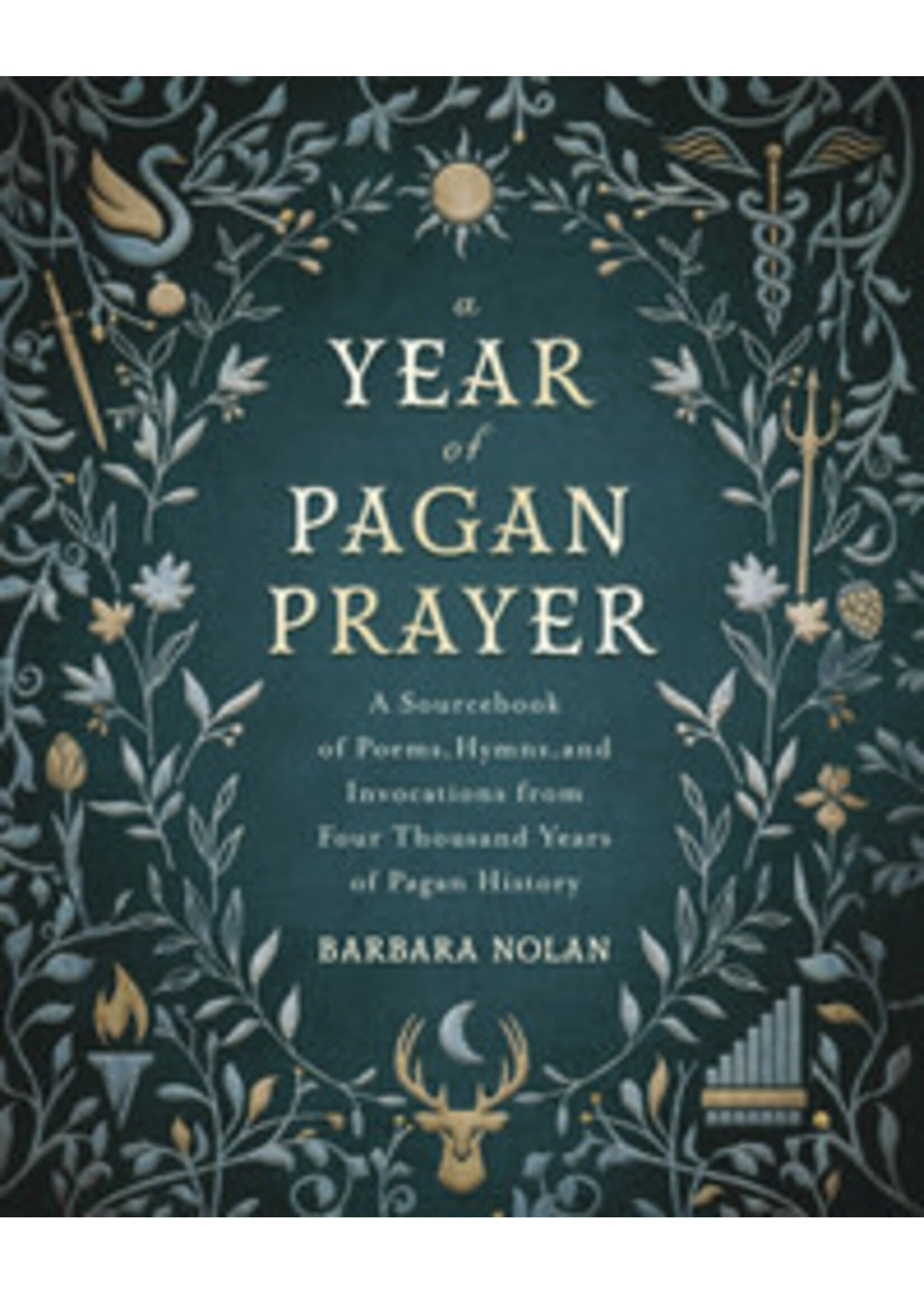 A Year of Pagan Prayer by Barbara Nolan