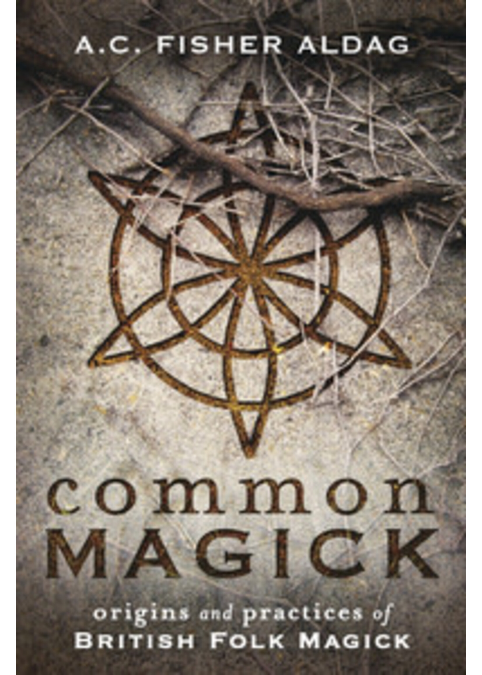 Common Magick by A. C. Fisher Aldag