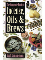 The Complete Book of Incense Oils and Brews by Scott Cunningham