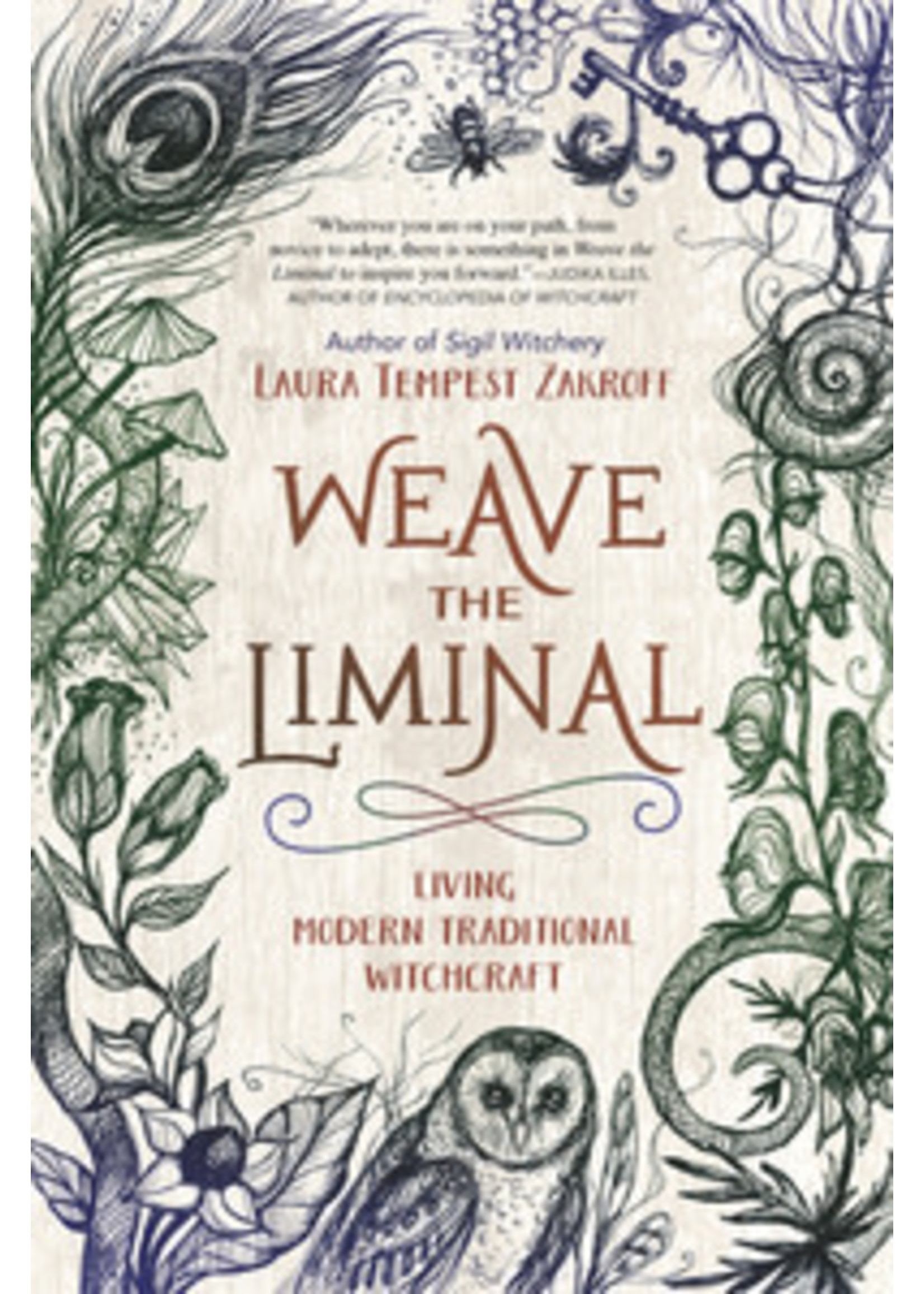 Weave the Liminal: Living Modern Traditional Witchcraft by Laura Tempest Zakroff