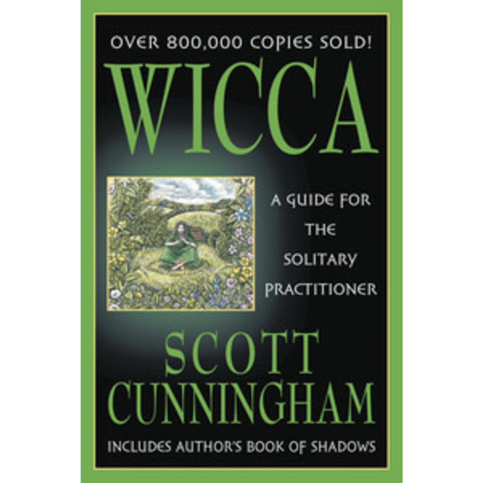 Wicca: Guide For The Solitary Practioner by Scott Cunningham