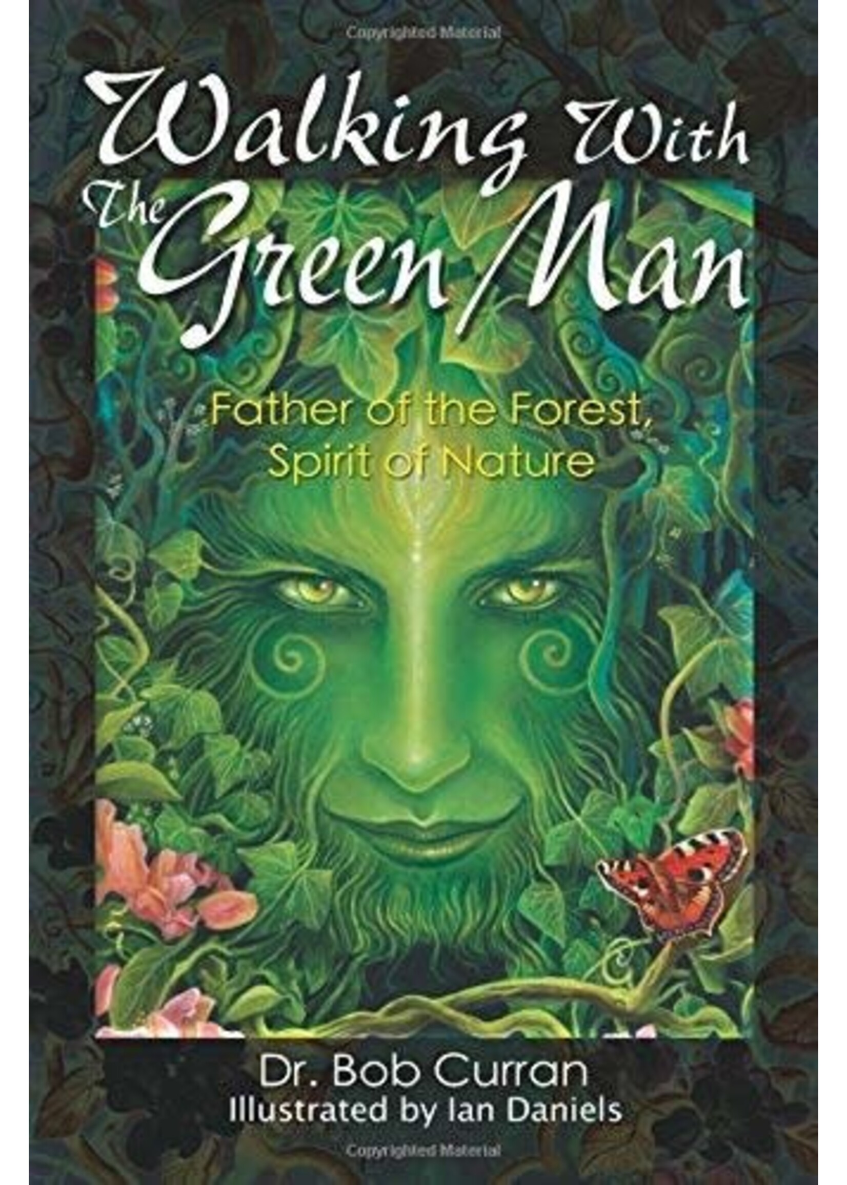 Walking With The Green Man by Bob Curran