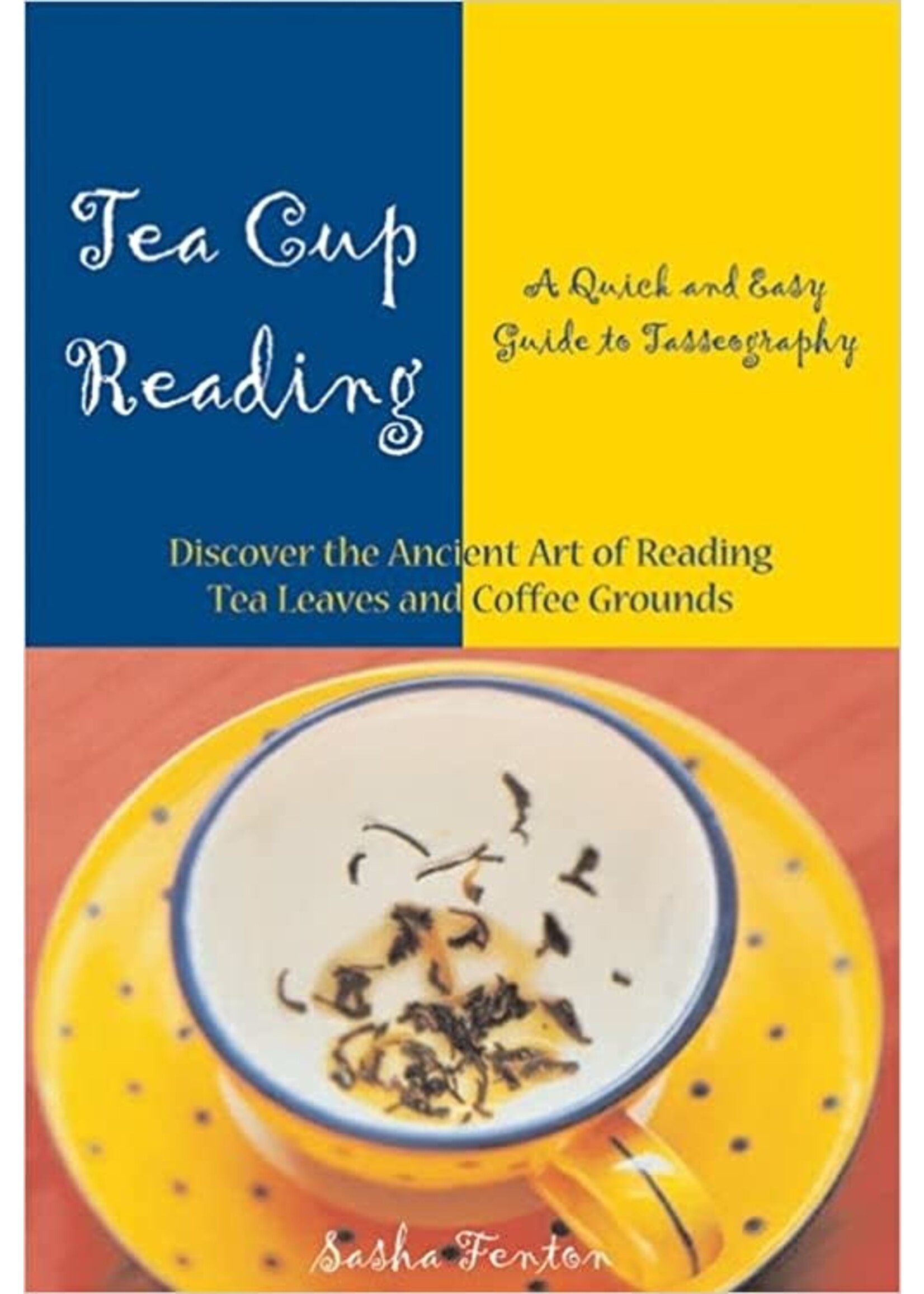 Tea Cup Reading by Sasha Fenton
