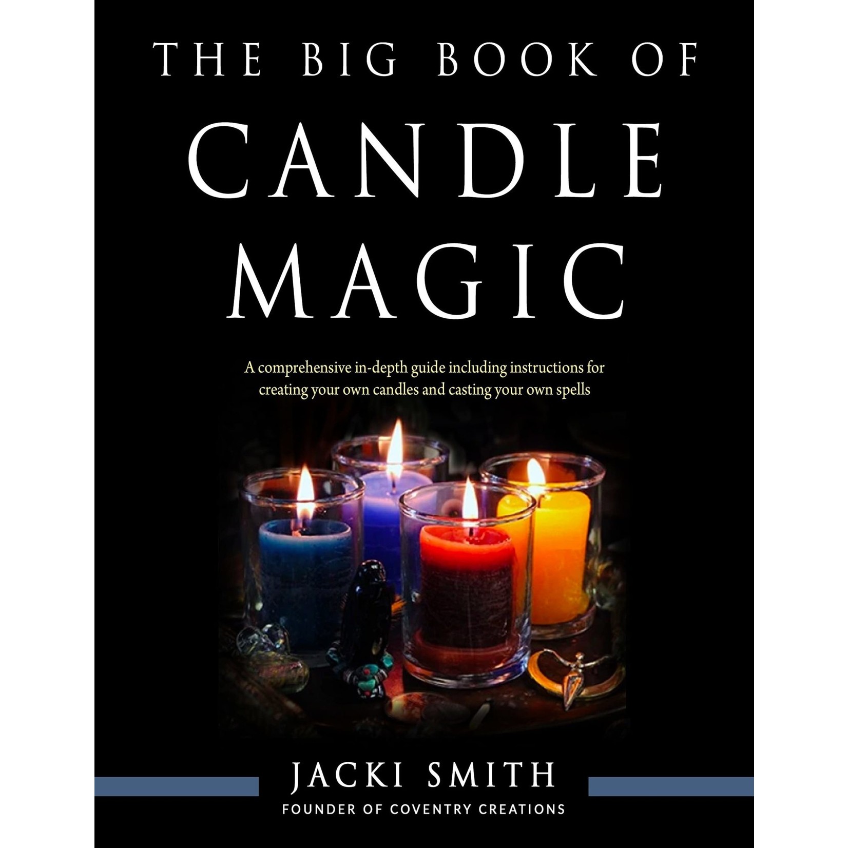 The Big Book of Candle Magic by Jacki Smith