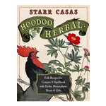 Hoodoo Herbal by Starr Casas