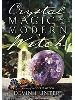 Crystal Magic for the Modern Witch by Devin Hunter