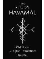 The Study Havamal: Original Old Norse by  Carrie Overton