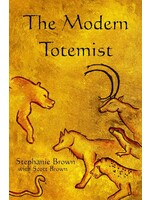 The Modern Totemist by Stephanie Brown
