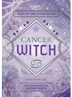 The Witch's Sun Sign Series: Cancer Witch by Ivo Dominguez Jr. & Madame Pamita
