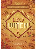The Witch's Sun Sign Series: Leo Witch by Ivo Dominguez Jr. & Coby Michael