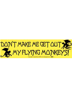 BUMP: Don't make me get out my Flying Monkeys (125)