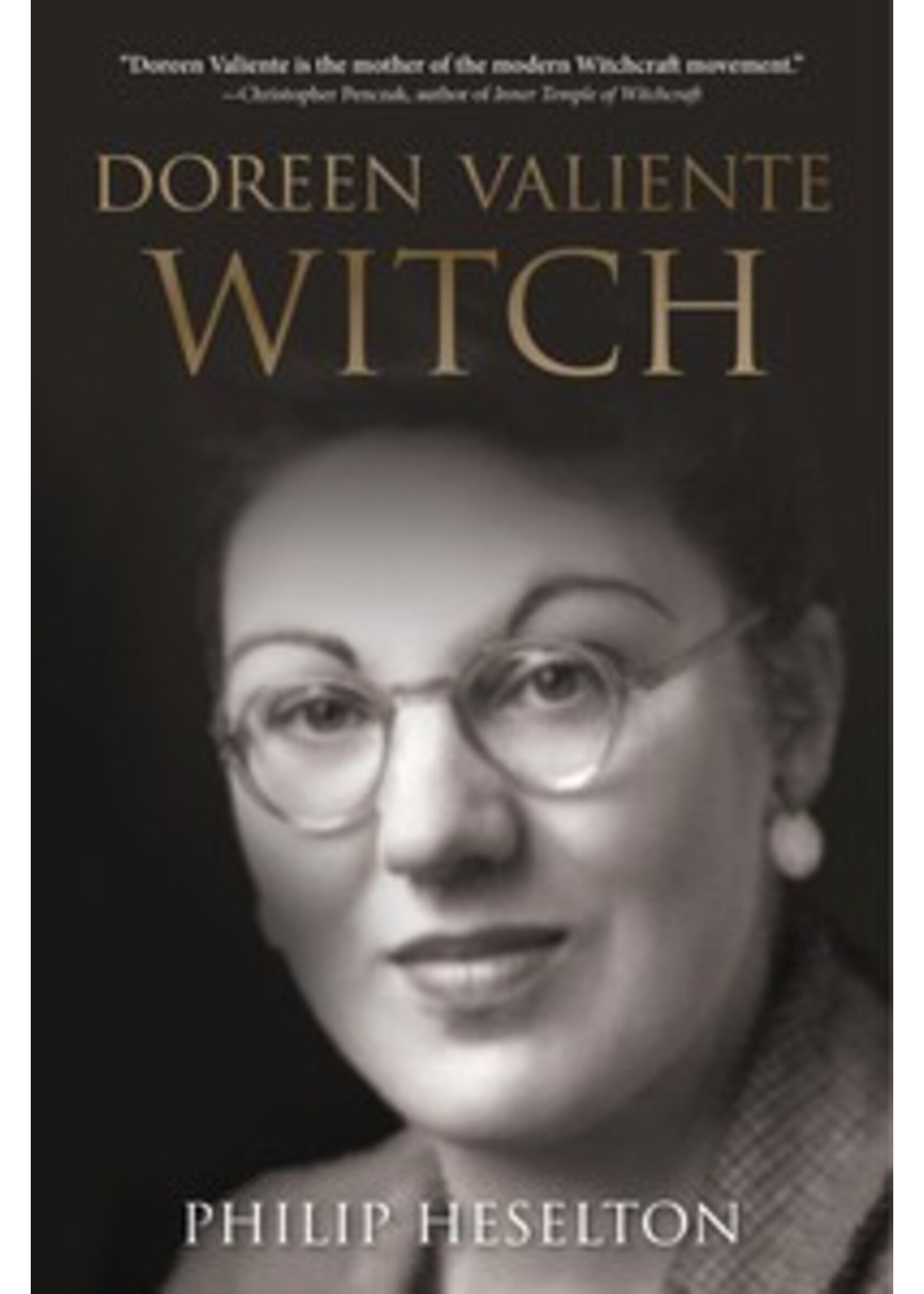 Doreen Valiente: Witch by Philip Heselton