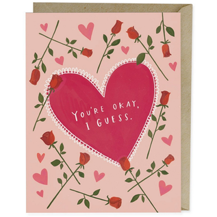 VALENTINE CARD  YOU'RE OKAY I GUESS blank
