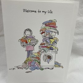 WELCOME TO MY LIFE  CARD BLANK INSIDE