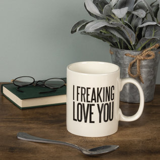 FREAKING LOVE YOU MUG