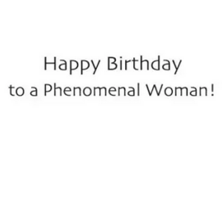 BIRTHDAY CARD PHENOMENAL WOMAN