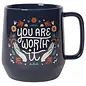 MUG YOU ARE WORTH IT