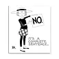 MARY ENGELBREIT MAGNET - NO.  COMPLETE SENTENCE
