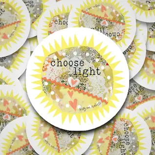 KELLY RAE ROBERTS STICKER - CHOOSE LIGHT