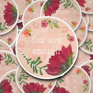 KELLY RAE ROBERTS STICKER - YOU ARE ENOUGH