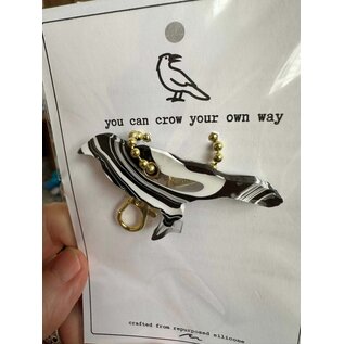 SILICONE WITH A PURPOSE KEY FOB -  YOU CAN CROW YOUR OWN WAY