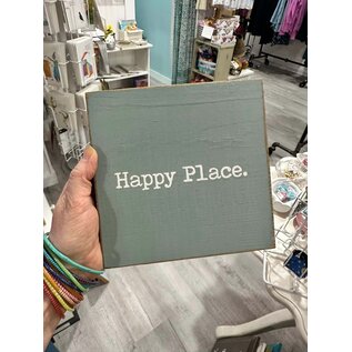 SAWDUST CITY HAPPY PLACE -