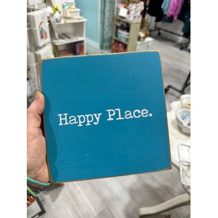 SAWDUST CITY HAPPY PLACE -
