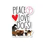 STICKER - PEACE LOVE DOGS
