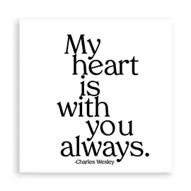 QUOTABLE MAGNET MY HEART IS WITH YOU ALWAYS
