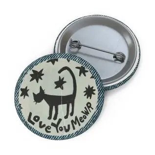 PIN BUTTON  LOVE YOU MEOWR