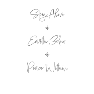 ENCOURAGEMENT CARD SKY ABOVE EARTH BELOW PEACE WITHIN