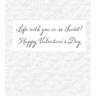 VALENTINE LIFE WITH YOU IS SWEET