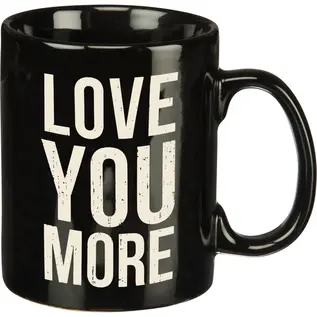 LOVE YOU MORE MUG