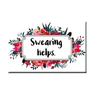 MAGNET- SWEARING HELPS