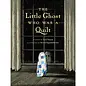 THE LITTLE GHOST WHO WAS A QUILT