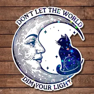 DON'T LET THE WORLD DIM YOUR LIGHT STICKER