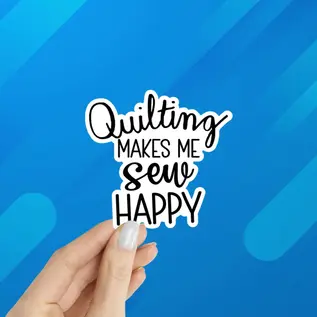 QUILTING MAKES ME HAPPY STICKER