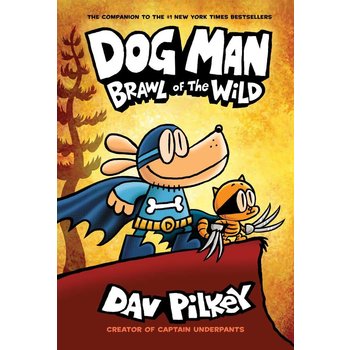 Scholastic Dog Man Book 6 Brawl of the Wild