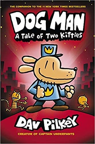 Scholastic Dog Man Book 3 Tale of Two Kitties