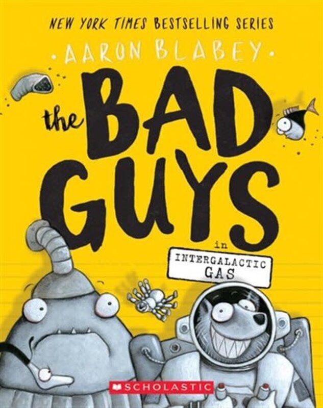 The Bad Guys #5 Intergalactic Gas