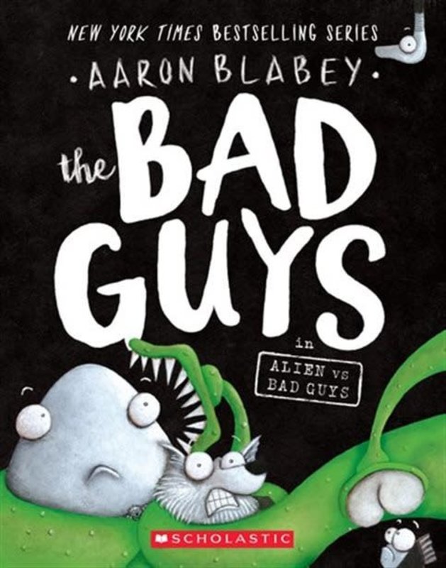 The Bad Guys #6 Alien vs Bad Guys